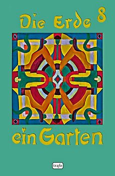 Gestalten und Erleben. Erfahrungen in Parken und Naturgärten