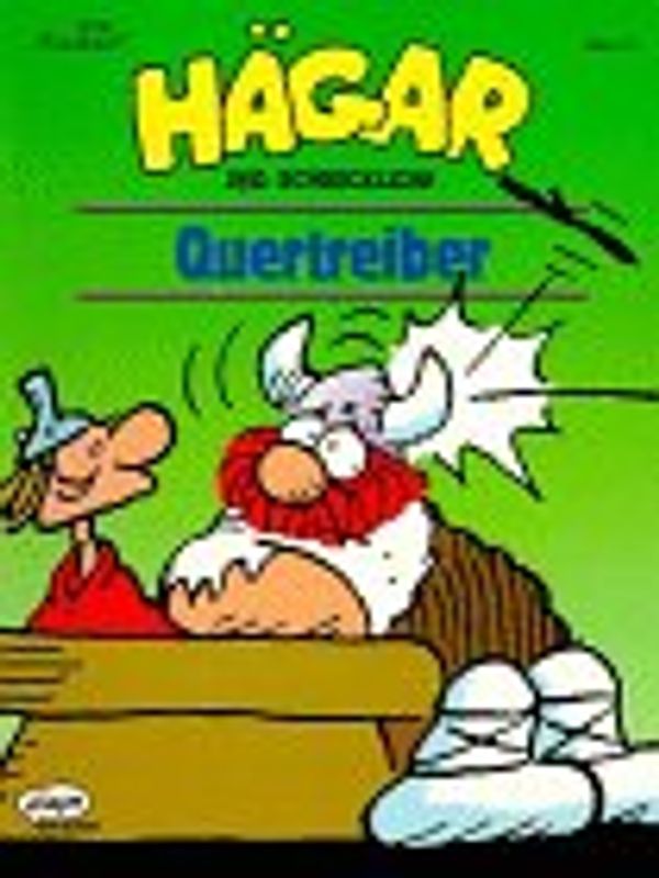 Hägar. Neue Serie / Quertreiber