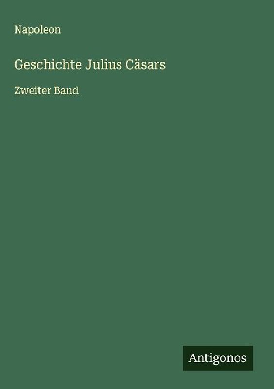 Geschichte Julius Cäsars