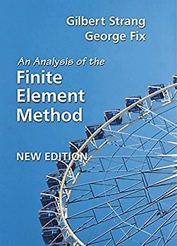 An Analysis of the Finite Element Method - Gilbert Strang