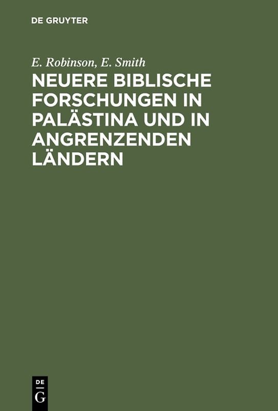 Neuere biblische Forschungen in Palästina und in angrenzenden Ländern