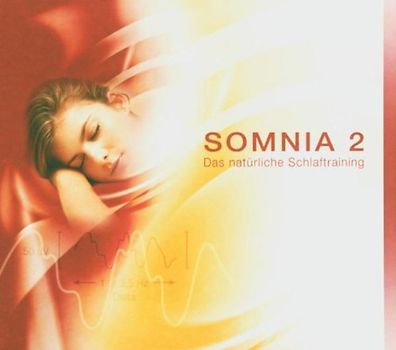 Schlaftraining - Somnia 2 das Natürliche Schlaftraining