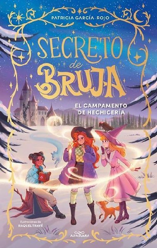 El Campamento de Hechicería / Witchcraft Camp