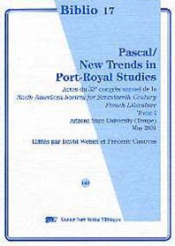 Pascal / New Trends in Port-Royal Studies