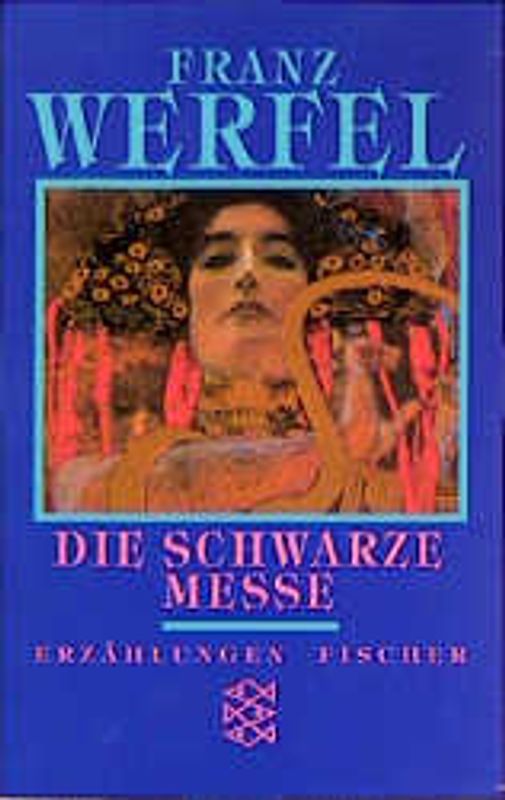 Franz Werfel. Gesammelte Werke in Einzelbänden - Taschenbuch-Ausgabe / Die schwarze Messe. Erzählungen