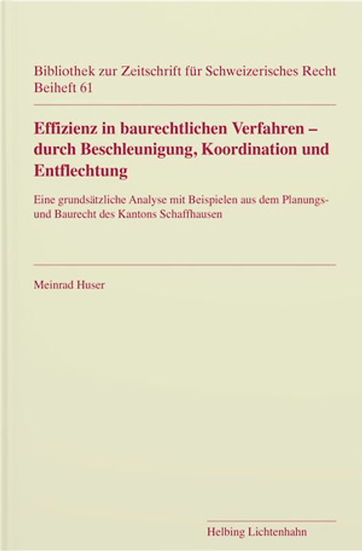 Effizienz in baurechtlichen Verfahren – durch Beschleunigung, Koordination und Entflechtung