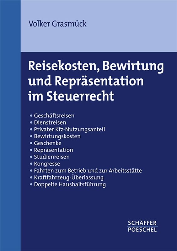 Reisekosten, Bewirtung und Repräsentation im Steuerrecht