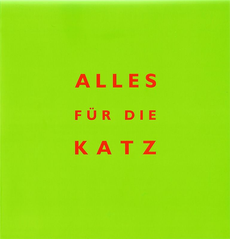 Alles für die Katz