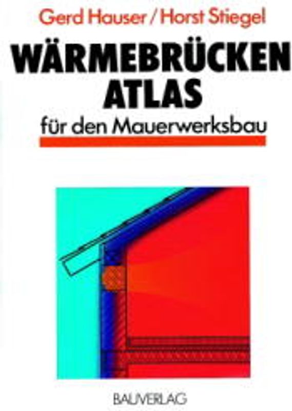 Wärmebrücken-Atlas für den Mauerwerksbau