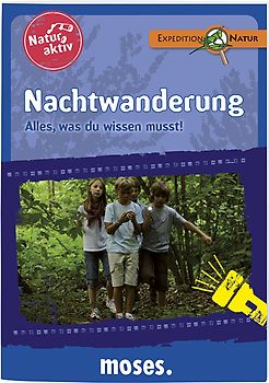 Natur aktiv: Nachtwanderung