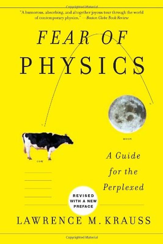 Fear of Physics: A Guide for the Perplexed - Lawrence M. Krauss