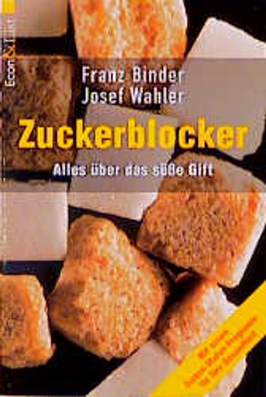 Zuckerblocker. Das Sieben-Stufen-Programm für Ihre Gesundheit