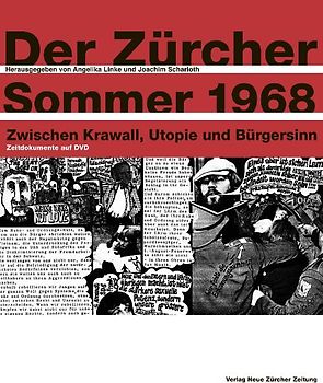 Der Zürcher Sommer 1968