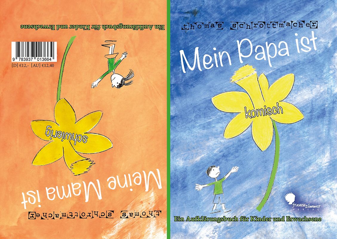 Mein Papa ist komisch/ Meine Mama ist schwierig