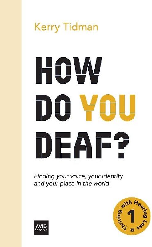 How Do You Deaf?