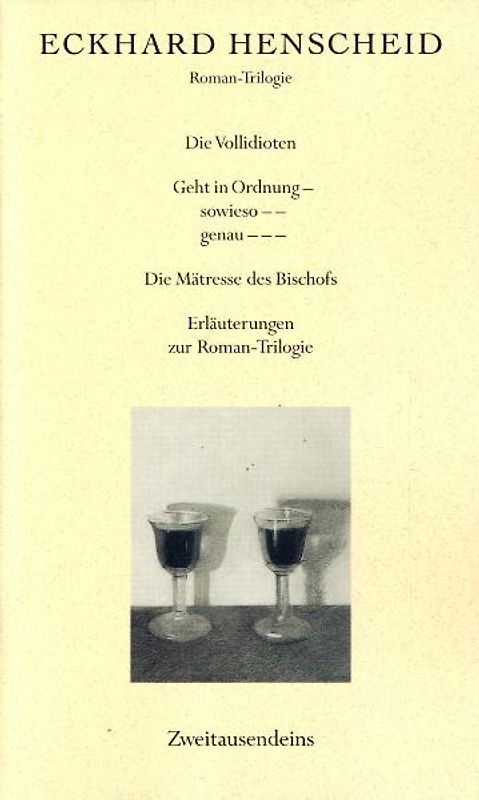 Trilogie des laufenden Schwachsinns