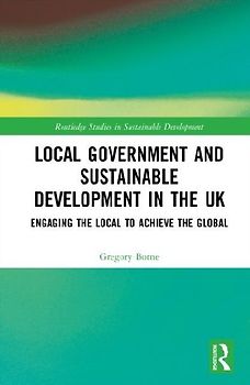 Local Government and Sustainable Development in the UK
