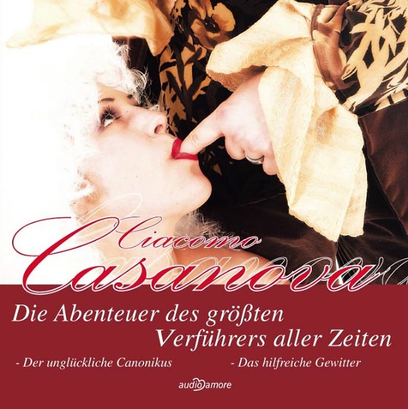 Die Abenteuer vom größten Verführer aller Zeiten: Der unglückliche Canonikus und das Hilfreiche Gewitter (Hörspiel)