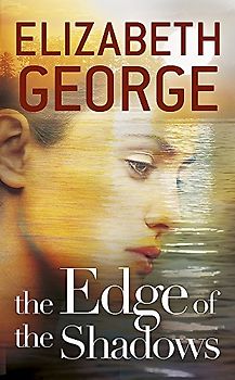 The Edge of the Shadows (The Edge of Nowhere Series) - George, Elizabeth
