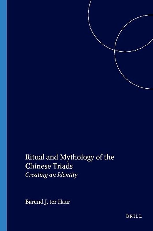 Ritual and Mythology of the Chinese Triads
