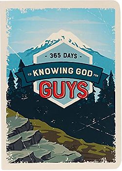 365 Days to Knowing God for Guys Devotional