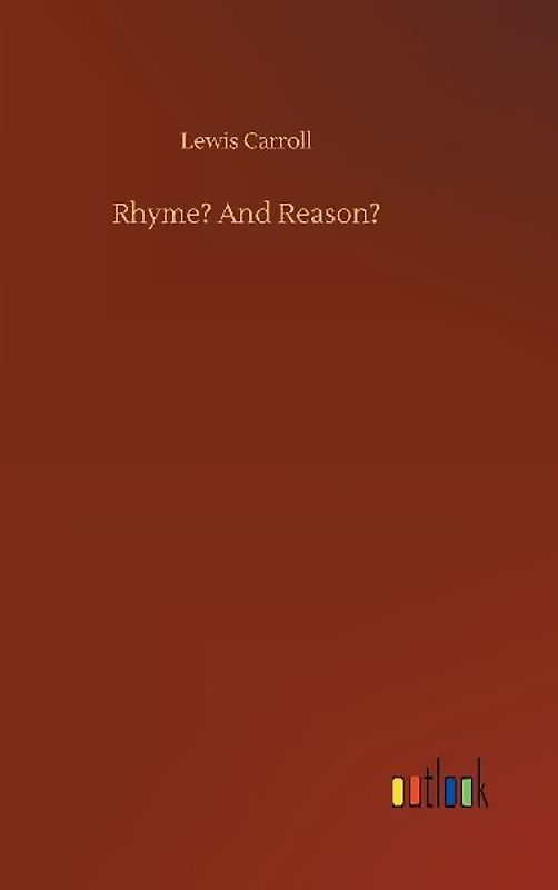 Rhyme? And Reason?