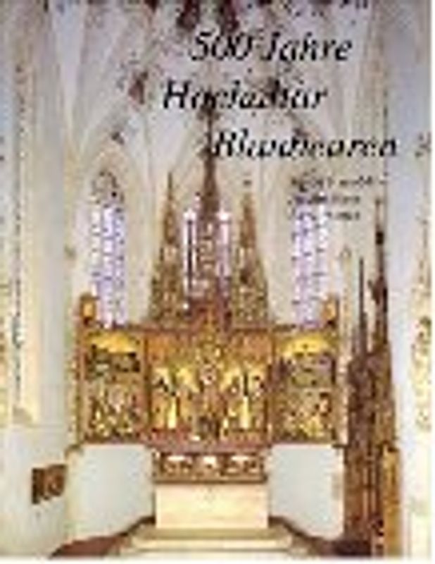 500 Jahre Hochaltar Blaubeuren