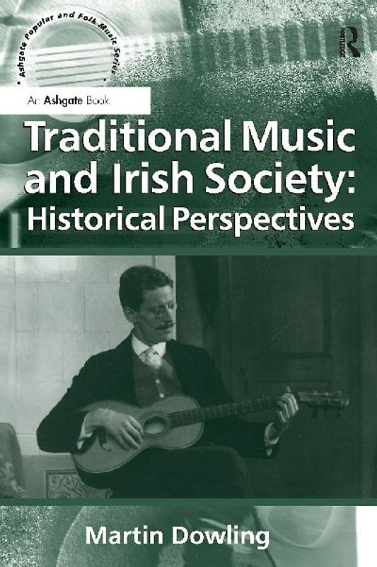 Traditional Music and Irish Society