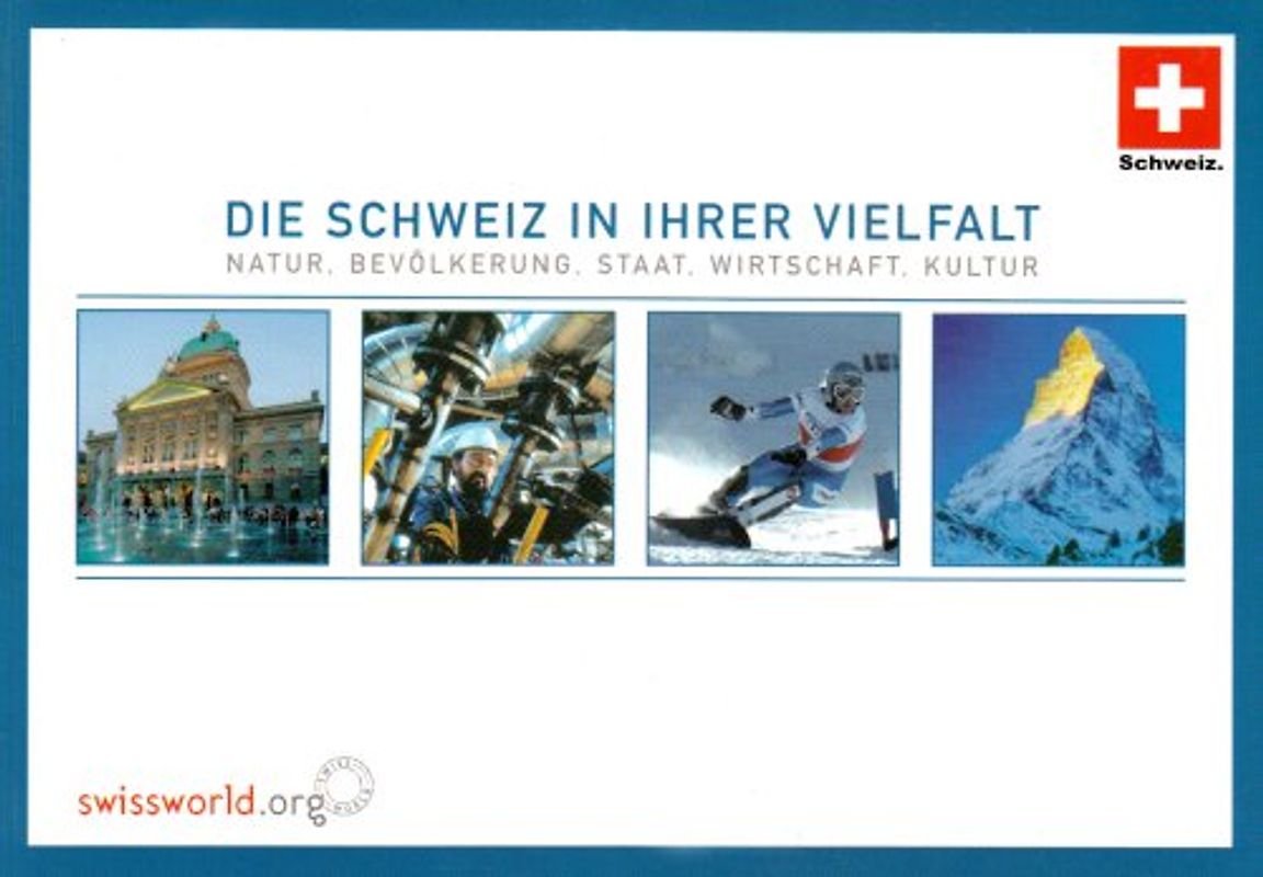 Die Schweiz in ihrer Vielfalt