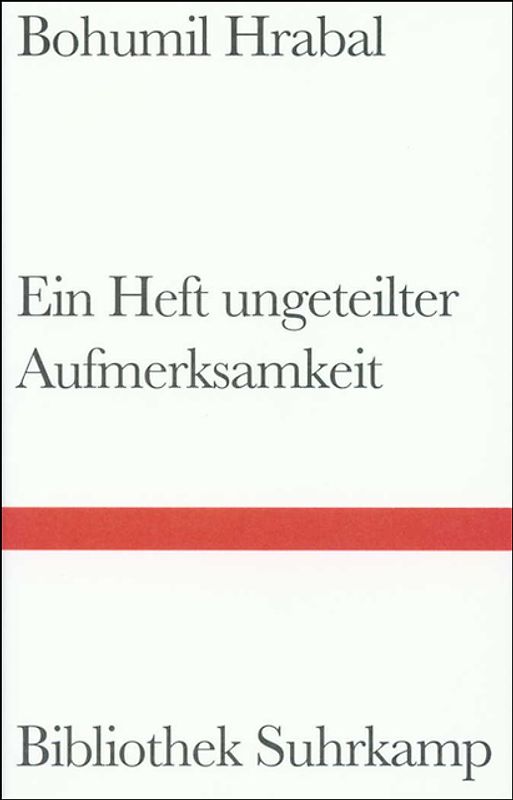 Ein Heft ungeteilter Aufmerksamkeit