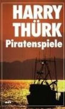 Piratenspiele. Roman