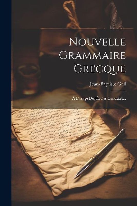 Nouvelle Grammaire Grecque
