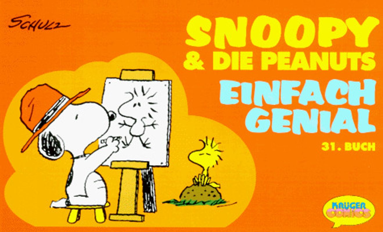 Snoopy & Die Peanuts / Einfach genial. Einunddreissigstes Buch