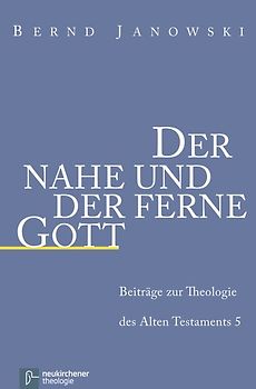 Der nahe und der ferne Gott