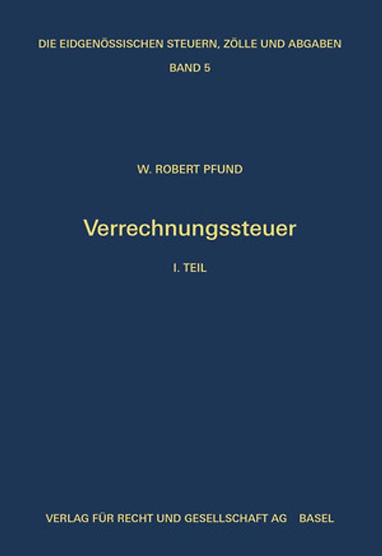 Die eidgenössische Verrechnungssteuer