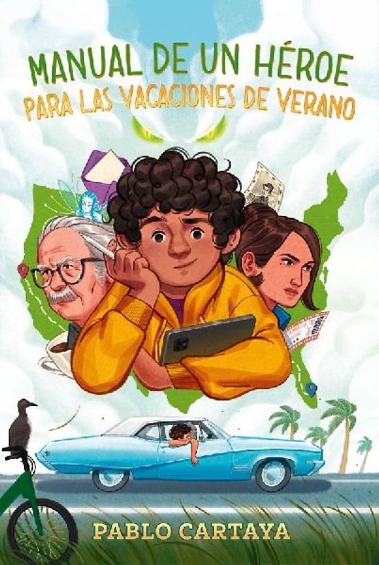 Manual de Un Héroe Para Las Vacaciones de Verano / A Hero's Guide to Summer Vacation