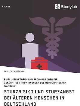 Sturzrisiko und Sturzangst bei älteren Menschen in Deutschland
