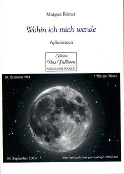 Wohin ich mich wende. Aphorismen