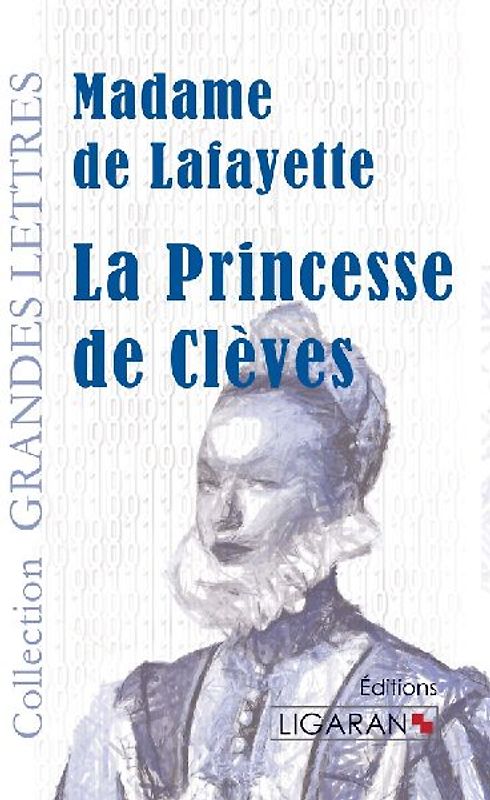 La Princesse de Clèves (grands caractères)