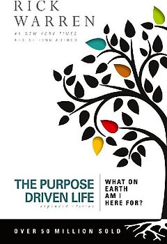 The Purpose Driven Life