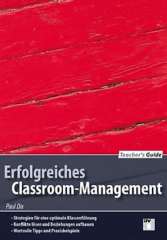 Teacher's Guide / Erfolgreiches Classroom-Management