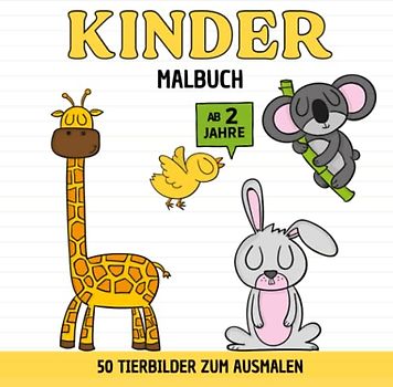Kindermalbuch ab 2 Jahre: Kritzeln und Malbuch I Kinder Ausmalbuch I 50 Tierbilder zum Ausmalen I Tiermalbuch