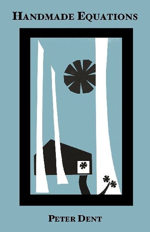 Handmade Equations. Poems 2000-2004.