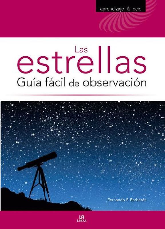 Las estrellas : guía fácil de observación