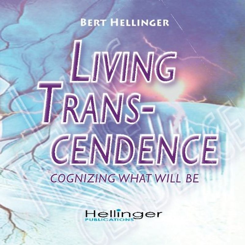 Living Transcendence: cognizing what will be