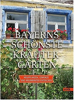 Bayerns schönste Kräutergärten