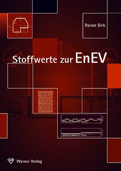 Stoffwerte zur Energieeinsparverordnung auf der Grundlage der DIN 4108-4