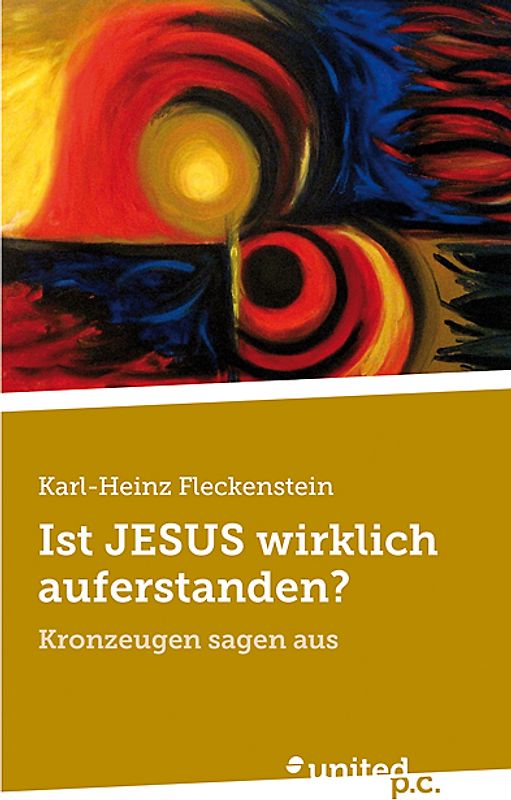 Ist JESUS wirklich auferstanden?