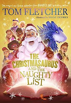The Christmasaurus and the Naughty List