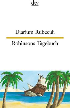 Diarium Rubeculi Robinsons Tagebuch